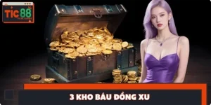 3 Kho Báu Đồng Xu: Game Nổ Hũ Hái Lộc Thưởng Cực Khủng