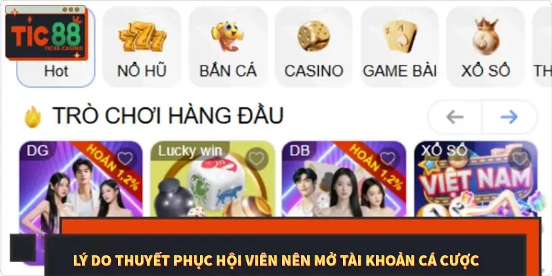 Lý do thuyết phục hội viên nên mở tài khoản cá cược Lý do thuyết phục hội viên nên mở tài khoản cá cược