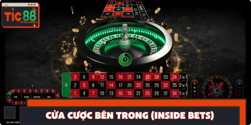 Một số cửa cược Roulette bên trong mà bạn cần nắm rõ Một số cửa cược Roulette bên trong mà bạn cần nắm rõ