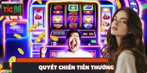 Quyết Chiến Tiền Thưởng - Mẹo Quay Slot Tăng Khả Năng Thắng