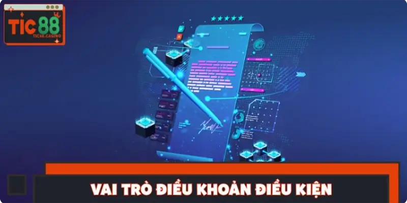 Vai trò điều khoản điều kiện